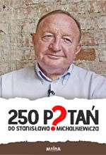 250 pytań do Stanisława Michalkiewicza